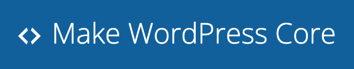 Make WordPress Core