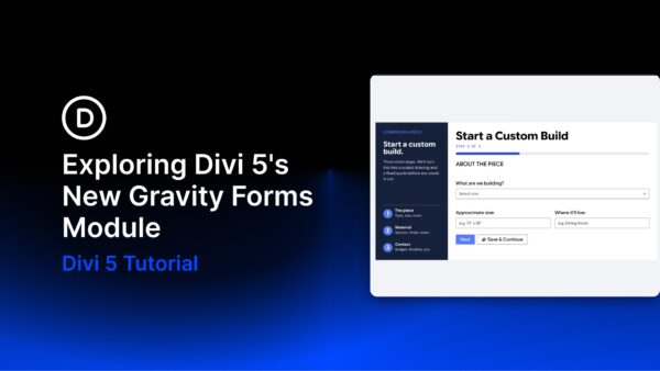 Exploring divi 5s new gravity forms module