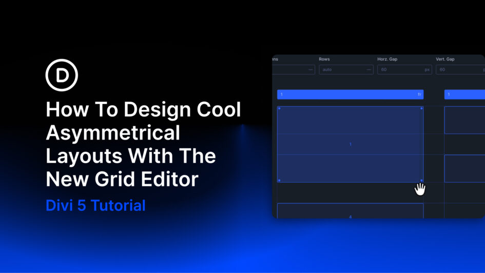 How to design cool asymmetrical layouts with the new grid editor featured image