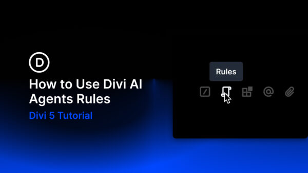 How to use divi ai agents rules featured image