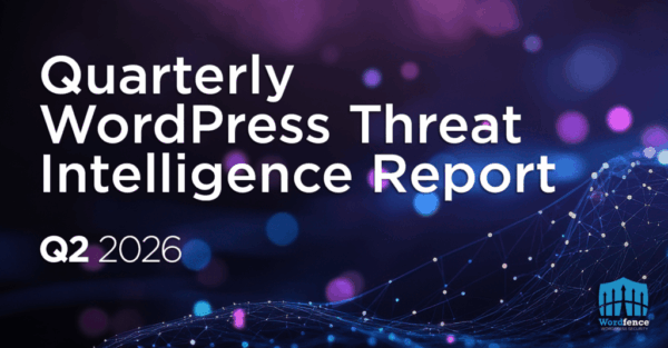 Featuredimage wordfence quarterlyreport 2026 q2